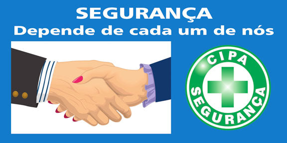 Painel Motivacional - Segurança Depende de Cada Um de Nós