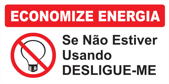 Etiquetas Adesivas - Economize Energia - Se Não Estiver Usando, Desligue-me