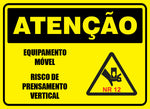 Atenção - Equipamento Móvel Risco de Prensamento Vertical
