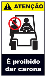 Atenção - É Proibido Dar Carona