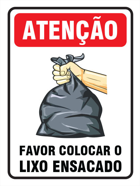 Atenção - Favor Colocar o Lixo Ensacado