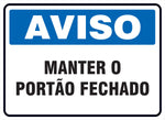 Aviso - Manter o Portão Fechado