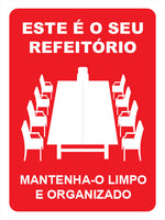 Este é seu Refeitório Mantenha-o Limpo e Organizado