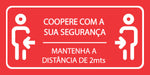 Adesivo para Piso - Mantenha Distância de 2 Metros Coopere com a sua Segurança