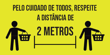 Adesivo para Piso - Pelo Cuidado de Todos Respeite a Distância de 2 Metros