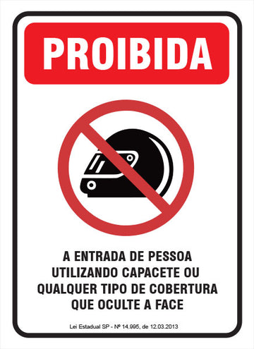 Proibido - Entrada de Pessoa Utilizando Capacete