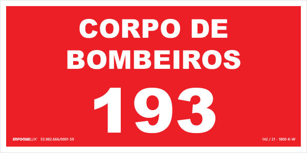Sinalização de Emergência - Corpo de Bombeiros 193 - Fotoluminescente