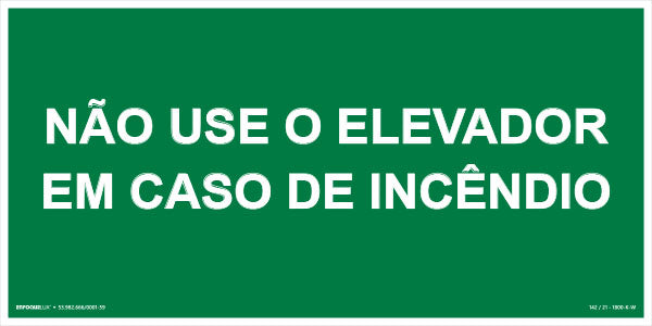 Sinalização de Emergência - Não Use o Elevador em Caso de Incêndio - Fotoluminescente