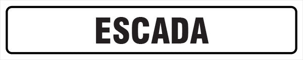 Sinalização Indicativa - Escada