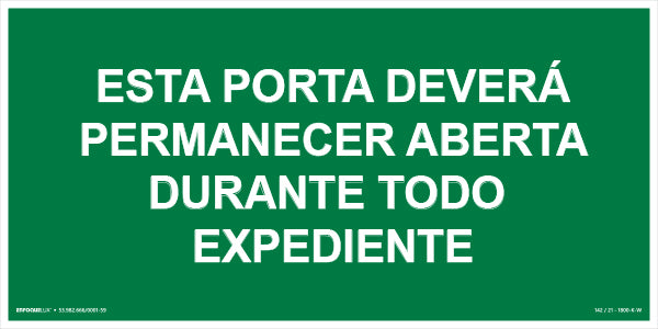 M7 - Sinalização de Emergência - Esta Porta Deverá Permanecer Aberta - Fotoluminescente