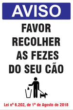 Aviso - Favor Recolher as Fezes do Seu Cão