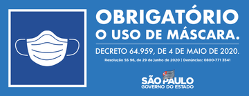 Obrigatório o Uso de Máscara - Decreto 64.959 - São Paulo