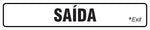 Sinalização Indicativa - Saída