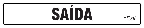Sinalização Indicativa - Saída